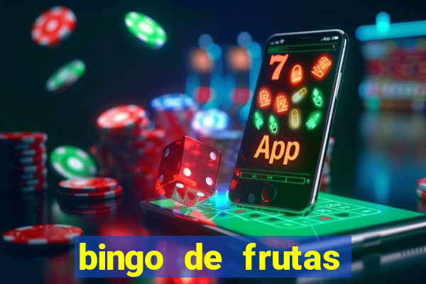 bingo de frutas para imprimir pdf